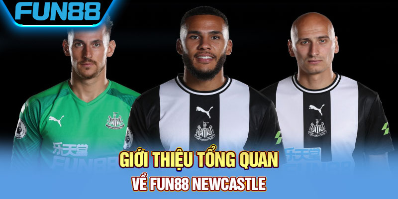 Fun88 Và Newcastle - Đại Sứ Thương Hiệu Chính Thức Tại Nhà Cái Logo Fun88 trên áo đấu Newcastle United giai đoạn tài trợ