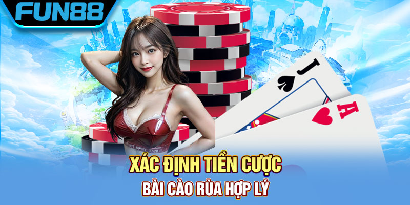 Xác định tiền cược bài cào rùa hợp lý